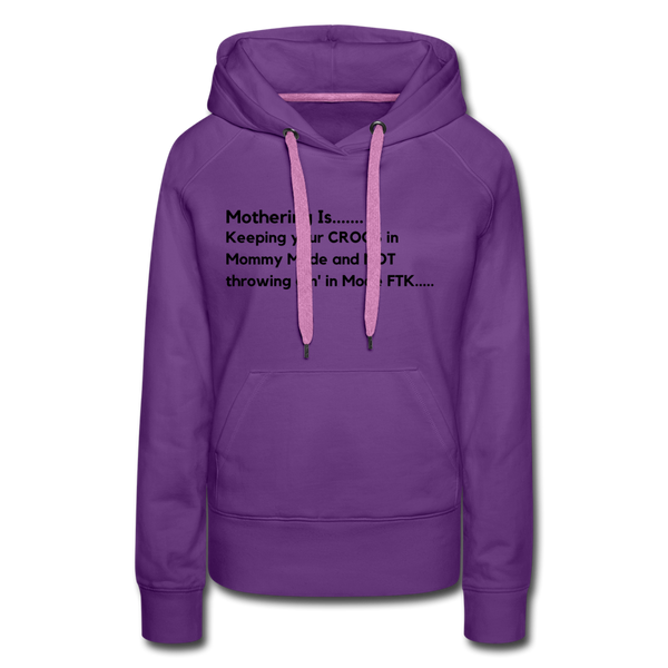 Mothering Is... Premium Hoodie - purple